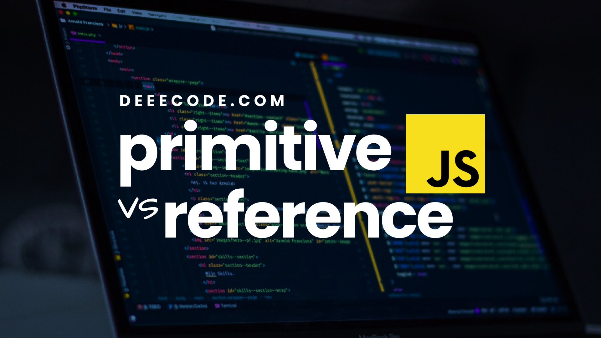 Primitive vs Reference Values in JavaScript